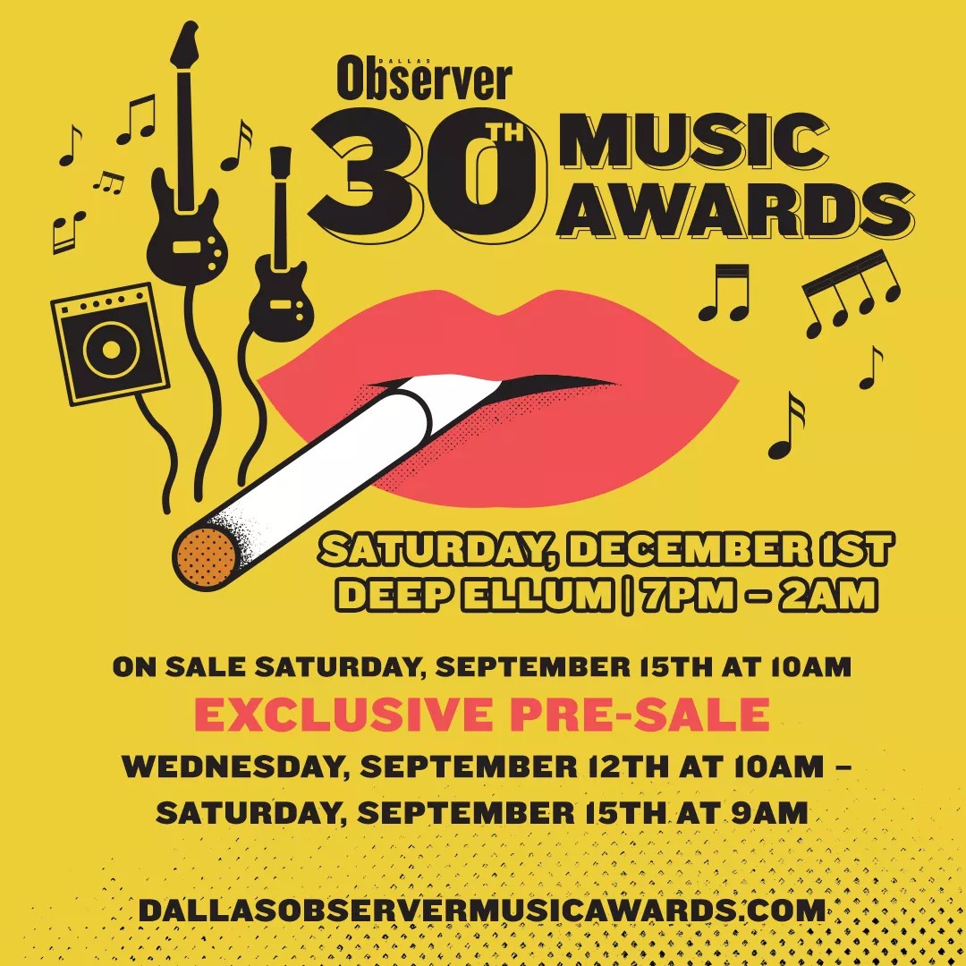 Dallas Observer Music Awards Showcase Tickets Are On Sale … Now!