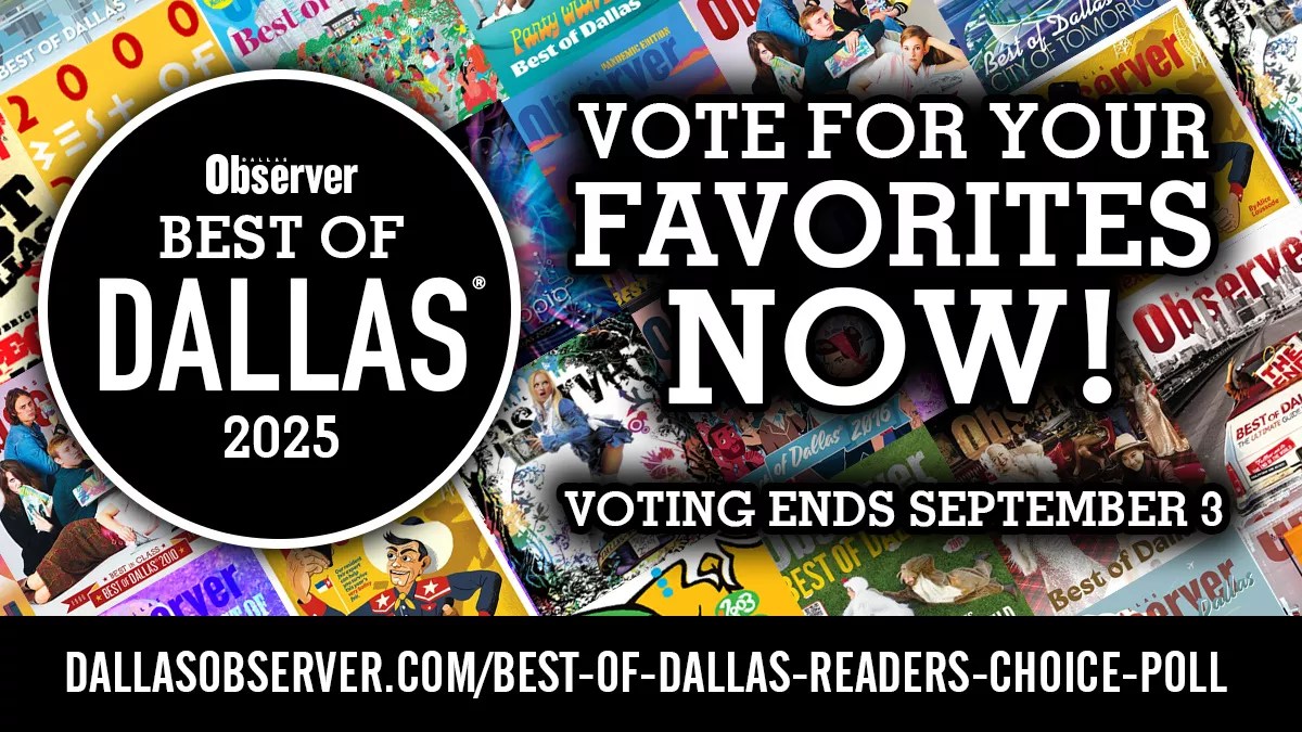 Time’s Running Out: Cast Your Votes in Best of Dallas 2025 Reader’s Choice Awards